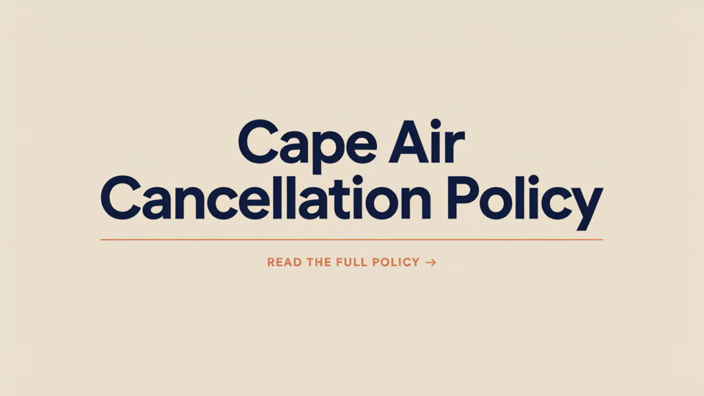 Cape Air Cancellation Policy