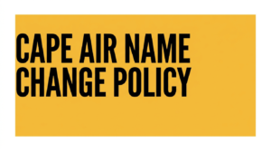 Cape Air Name Change Policy