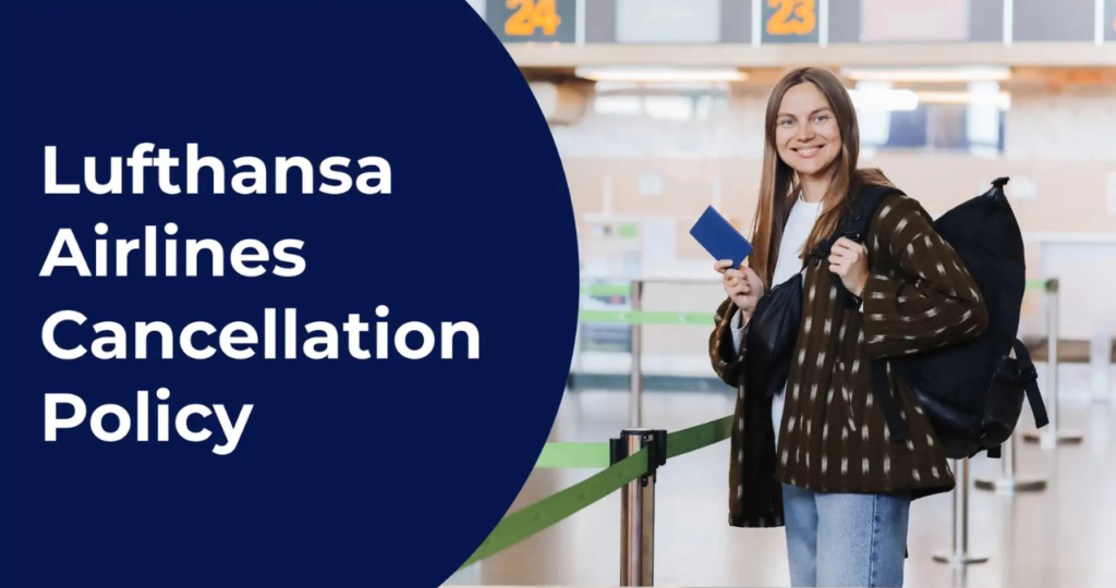 Lufthansa Cancellation Policy
