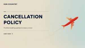 Sun Country Airlines Cancellation Policy